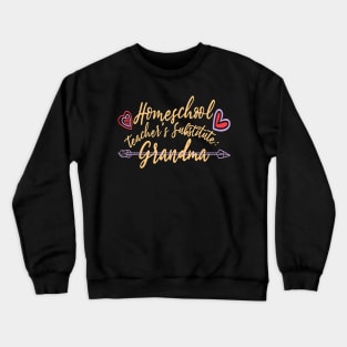 Homeschool Teacher's Substitute Grandma Crewneck Sweatshirt